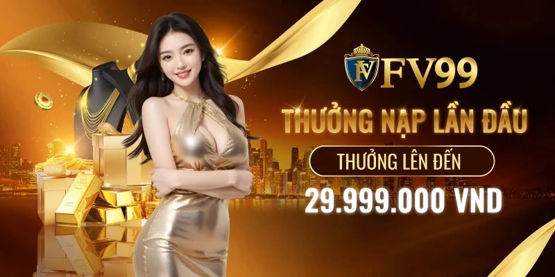 Fv99 là nhà cái đã hoạt động nhiều năm trên thị trường